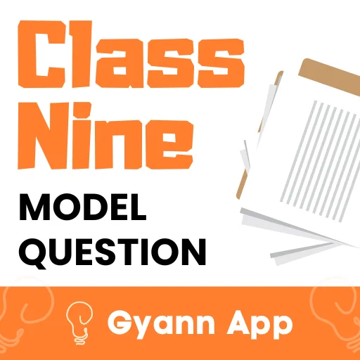 Class 9 Model Question 2081 – Access Exam Papers & Study Guides